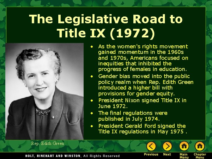 The Legislative Road to Title IX (1972) • As the women's rights movement gained