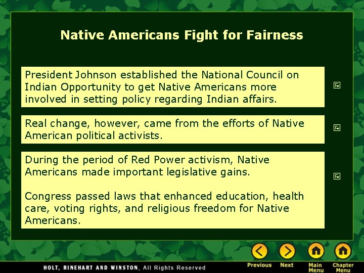 Native Americans Fight for Fairness President Johnson established the National Council on Indian Opportunity