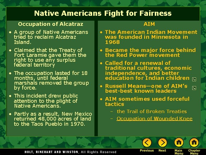 Native Americans Fight for Fairness Occupation of Alcatraz AIM • A group of Native