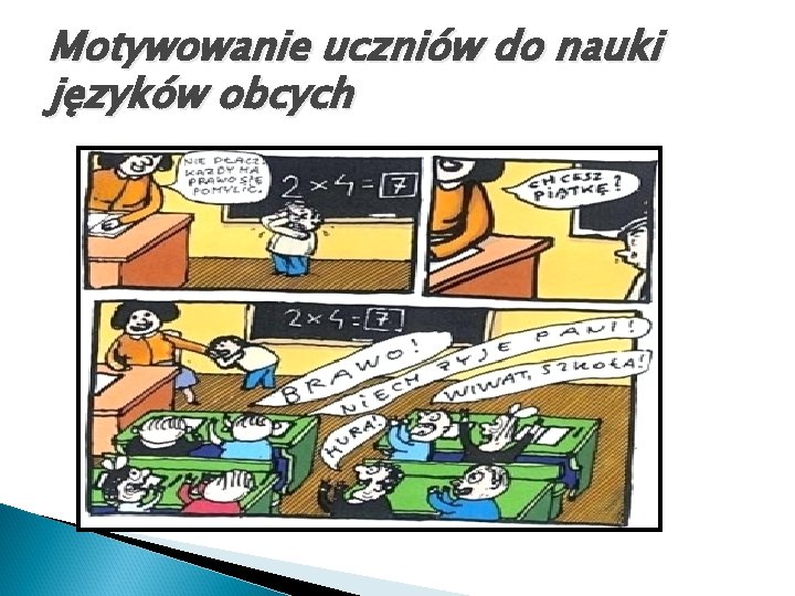 Motywowanie uczniów do nauki języków obcych 