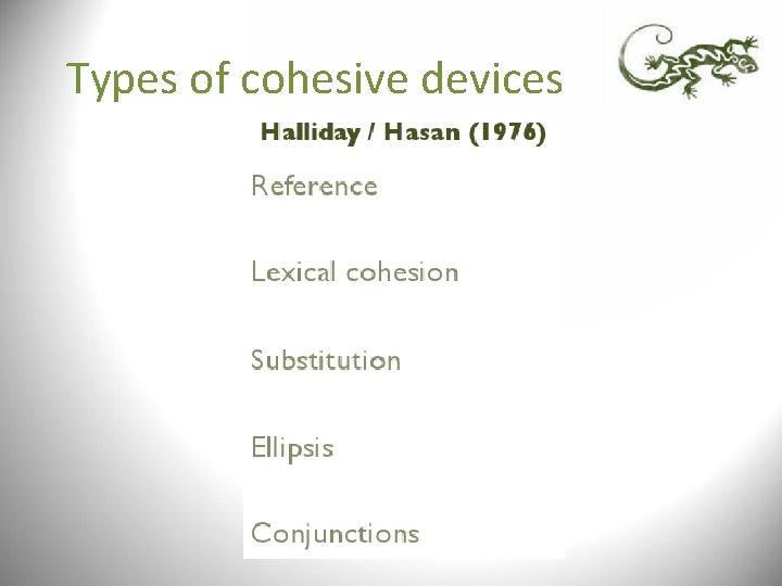 Types of cohesive devices Types of cohesive devices