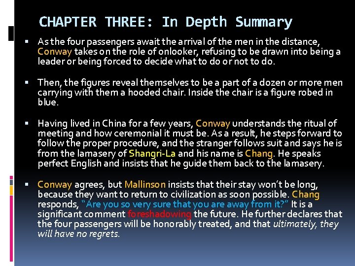 CHAPTER THREE: In Depth Summary As the four passengers await the arrival of the