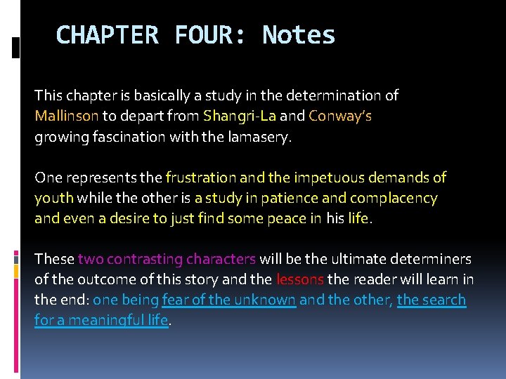 CHAPTER FOUR: Notes This chapter is basically a study in the determination of Mallinson