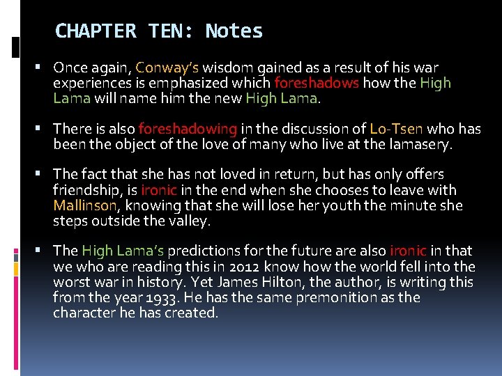 CHAPTER TEN: Notes Once again, Conway’s wisdom gained as a result of his war