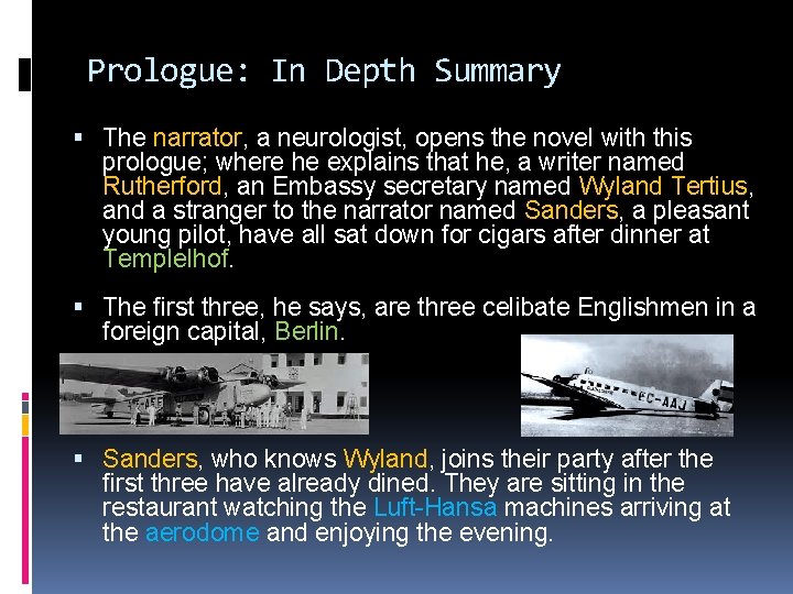Prologue: In Depth Summary The narrator, a neurologist, opens the novel with this prologue;