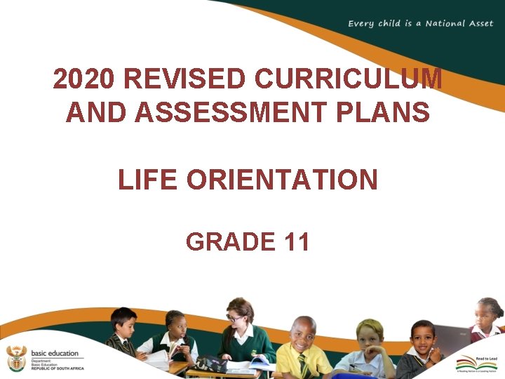 2020 REVISED CURRICULUM AND ASSESSMENT PLANS LIFE ORIENTATION GRADE 11 