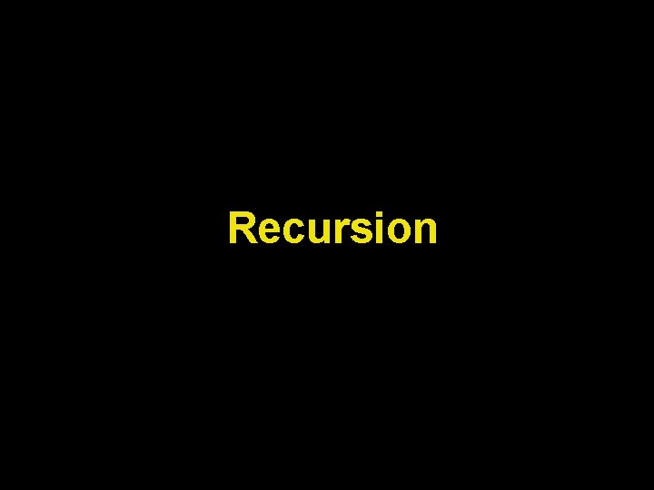 Recursion 