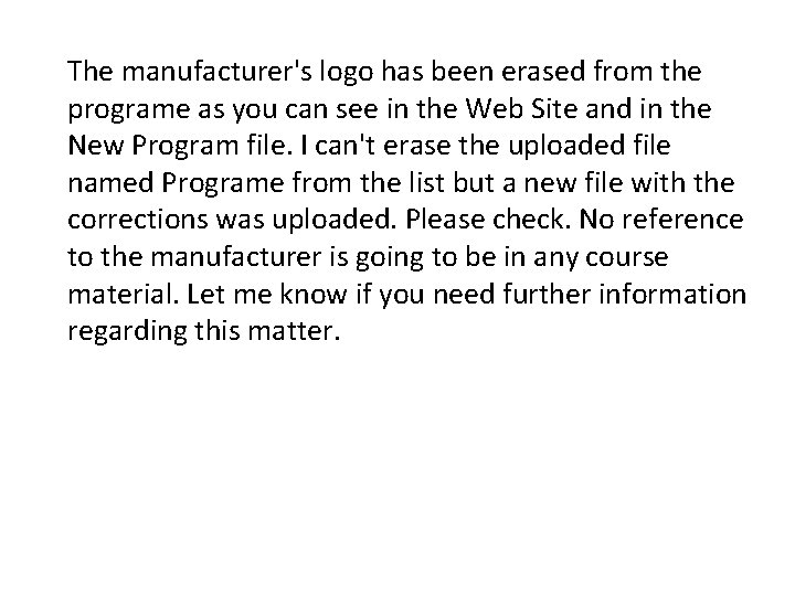 The manufacturer's logo has been erased from the programe as you can see in