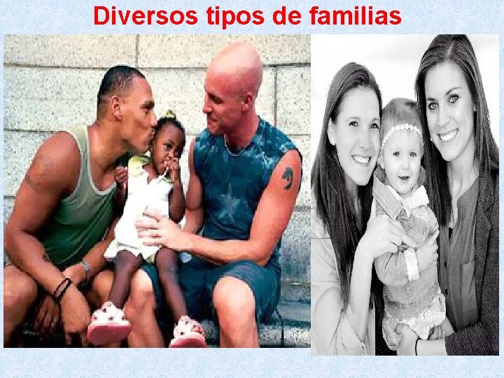 Diversos tipos de familias 