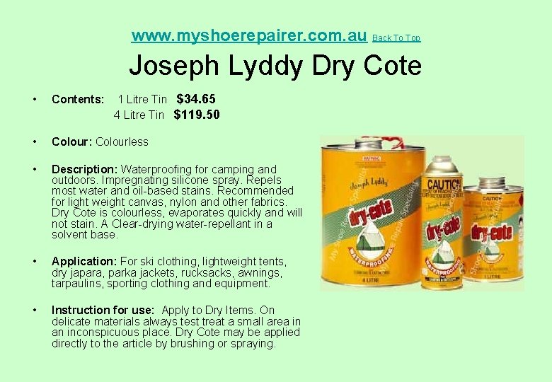  Joseph Lyddy Dry Cote www. myshoerepairer. com. au Back To Top • Contents: