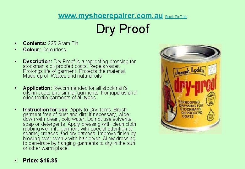 www. myshoerepairer. com. au Back To Top Dry Proof • • Contents: 225 Gram