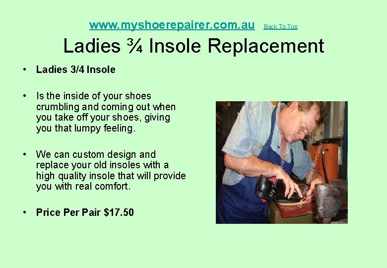  Ladies ¾ Insole Replacement www. myshoerepairer. com. au • Ladies 3/4 Insole •