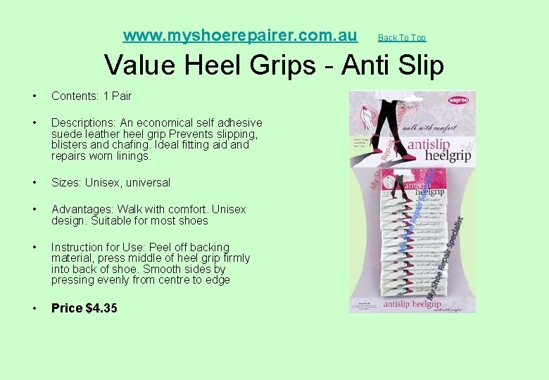  Value Heel Grips - Anti Slip www. myshoerepairer. com. au • Contents: 1