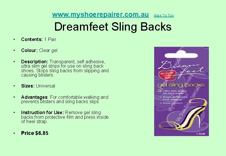  Dreamfeet Sling Backs www. myshoerepairer. com. au • Contents: 1 Pair • Colour: