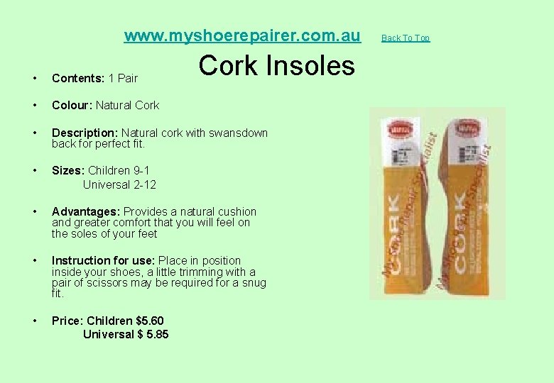 www. myshoerepairer. com. au Cork Insoles • Contents: 1 Pair • Colour: Natural Cork