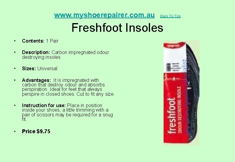  Freshfoot Insoles www. myshoerepairer. com. au • Contents: 1 Pair • Description: Carbon