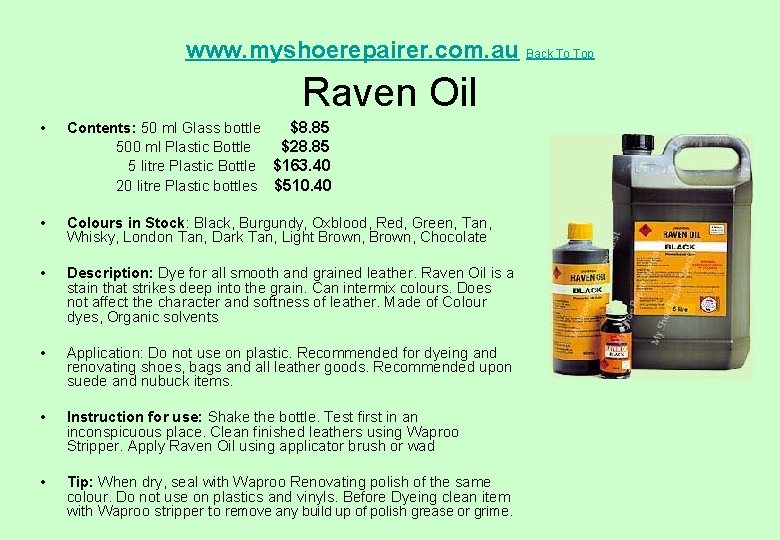 www. myshoerepairer. com. au Back To Top Raven Oil • Contents: 50 ml Glass