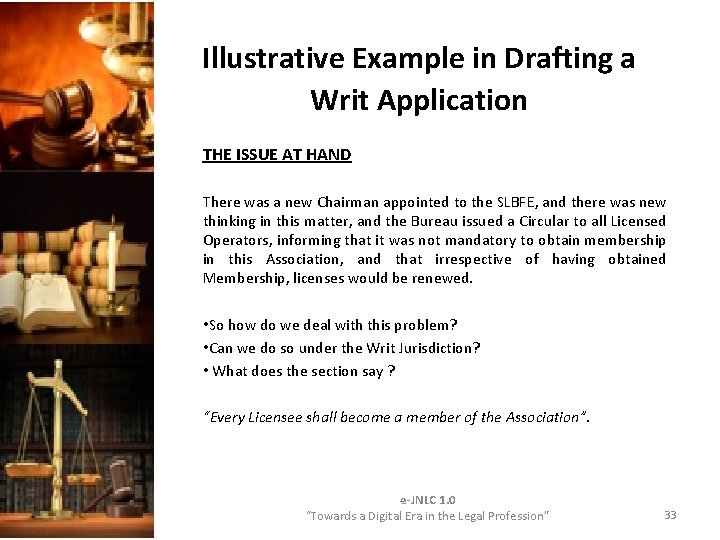 Illustrative Example in Drafting a Writ Application THE ISSUE AT HAND There was a Illustrative Example in Drafting a Writ Application THE ISSUE AT HAND There was a