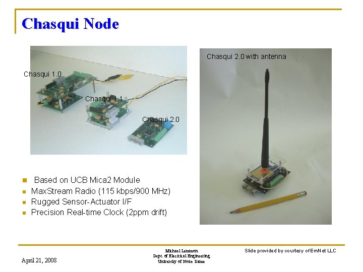 Chasqui Node Chasqui 2. 0 with antenna Chasqui 1. 0 Chasqui 1. 1 Chasqui