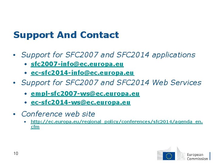 Support And Contact • Support for SFC 2007 and SFC 2014 applications • sfc