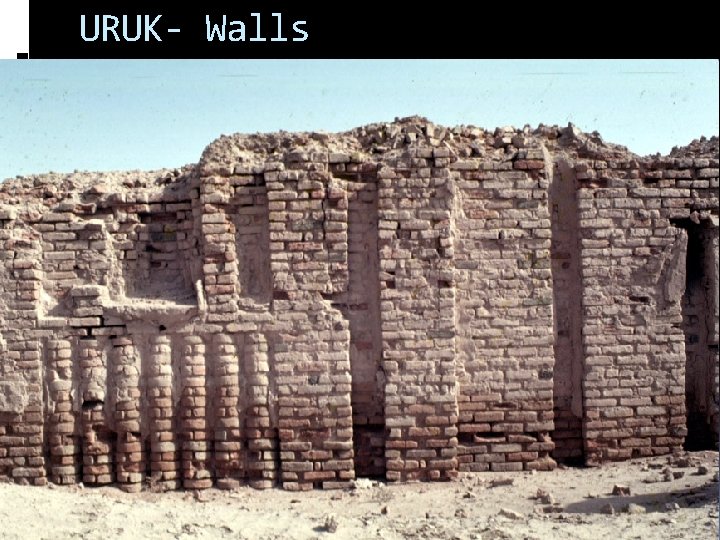 URUK- Walls 