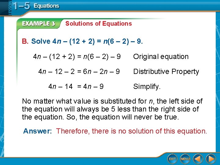 Solutions of Equations B. Solve 4 n – (12 + 2) = n(6 –