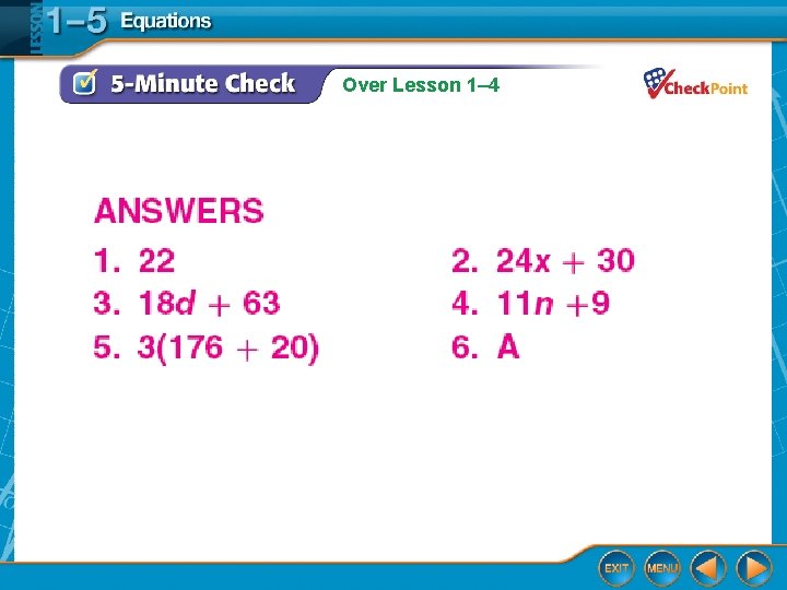 Over Lesson 1– 4 Over Lesson 1– 4