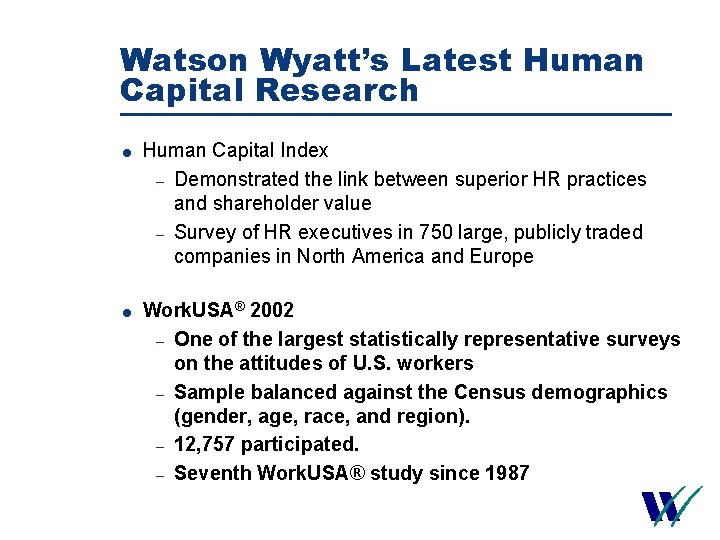 Watson Wyatt’s Latest Human Capital Research 17 = Human Capital Index – Demonstrated the