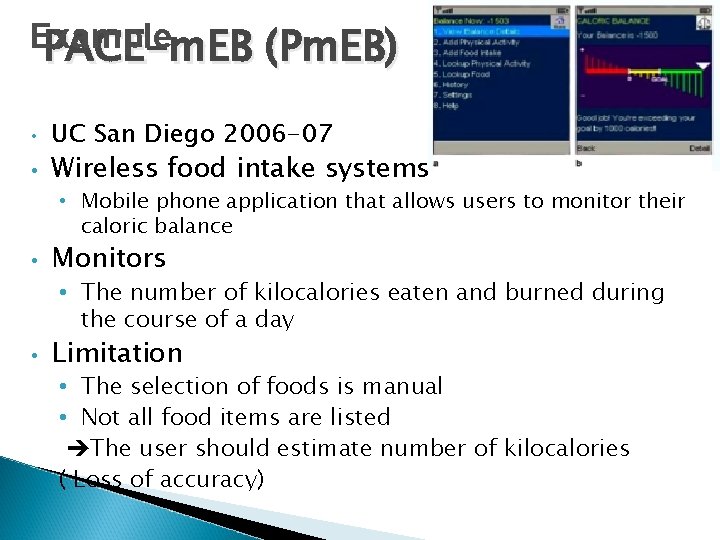 Example PACE-m. EB (Pm. EB) • • UC San Diego 2006 -07 Wireless food Example PACE-m. EB (Pm. EB) • • UC San Diego 2006 -07 Wireless food