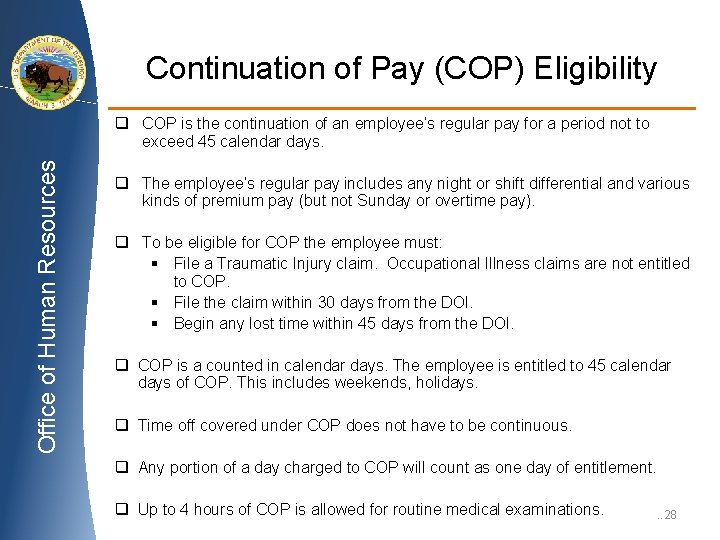 Continuation of Pay (COP) Eligibility Office of Human Resources q COP is the continuation