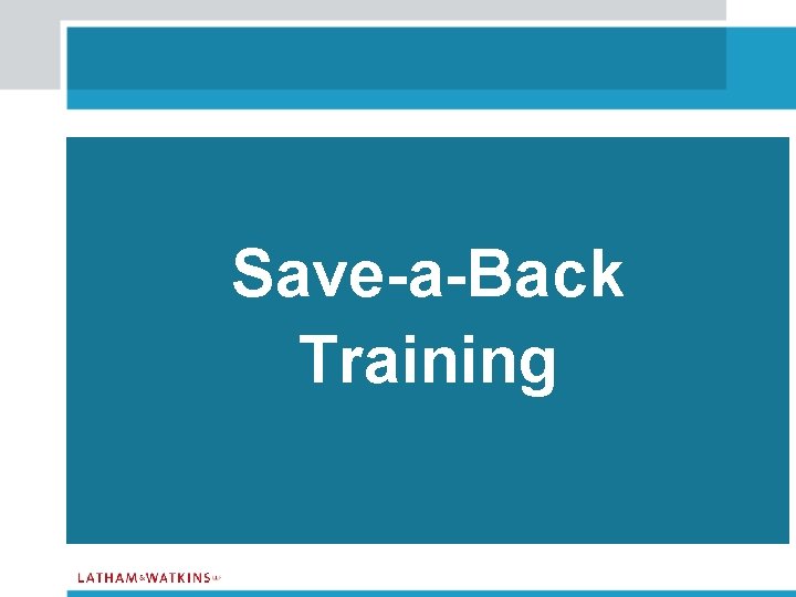 Save-a-Back Training 