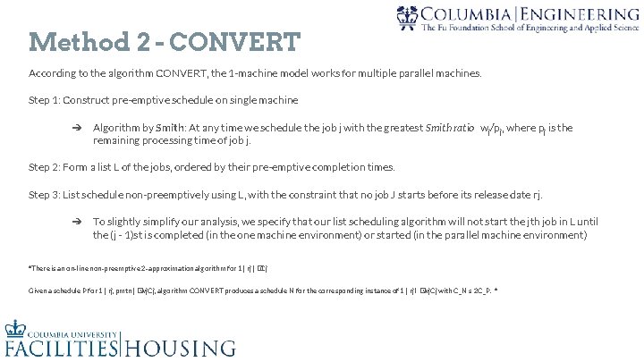 Method 2 - CONVERT According to the algorithm CONVERT, the 1 -machine model works