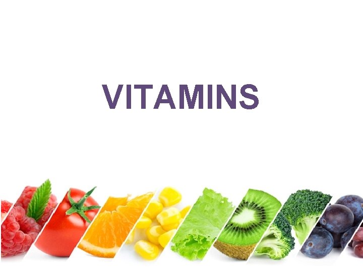VITAMINS VITAMINS