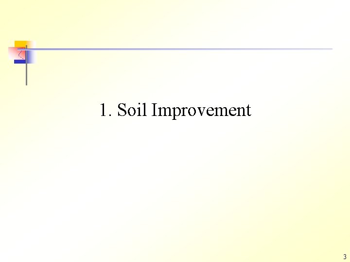 1. Soil Improvement 3 