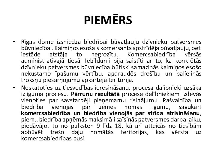 PIEMĒRS • Rīgas dome izsniedza biedrībai būvatļauju dzīvnieku patversmes būvniecībai. Kaimiņos esošais komersants apstrīdēja