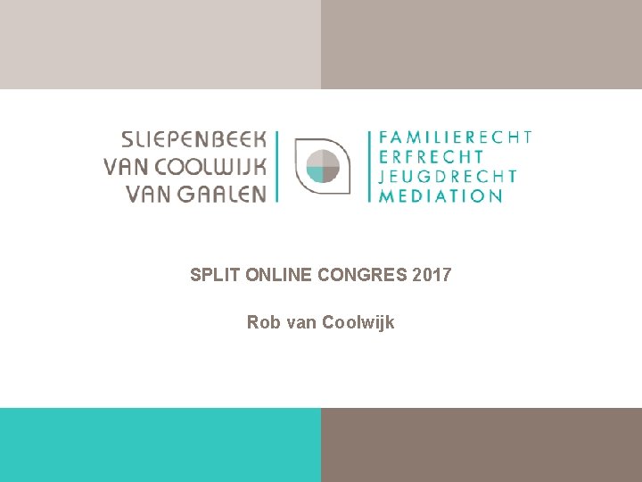 SPLIT ONLINE CONGRES 2017 Rob van Coolwijk 