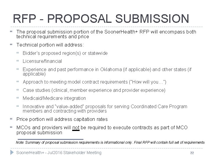 RFP - PROPOSAL SUBMISSION The proposal submission portion of the Sooner. Health+ RFP will