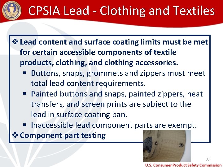 CPSIA Lead - Clothing and Textiles v Lead content and surface coating limits must