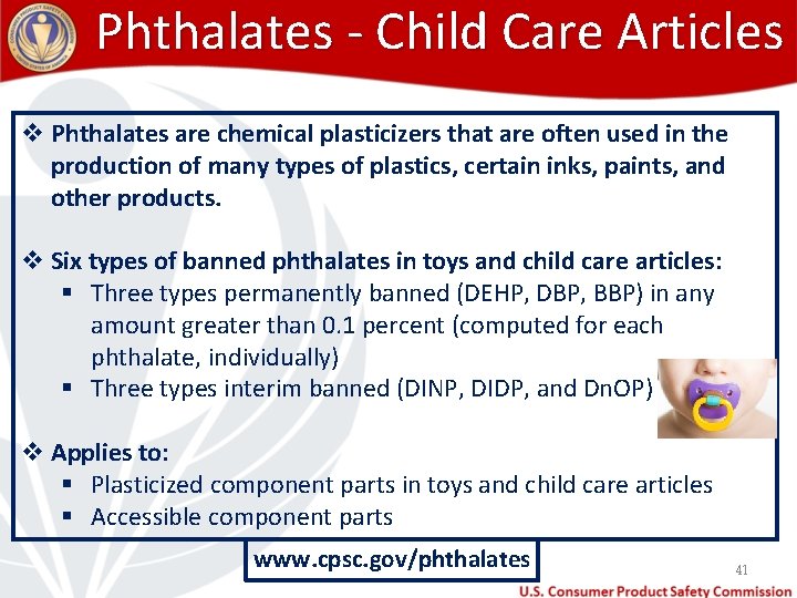 Phthalates - Child Care Articles v Phthalates are chemical plasticizers that are often used