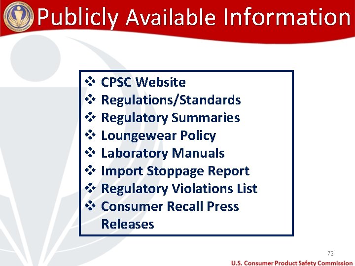 Publicly Available Information v CPSC Website v Regulations/Standards v Regulatory Summaries v Loungewear Policy