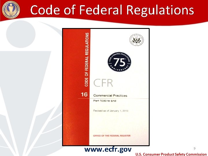 Code of Federal Regulations www. ecfr. gov 9 