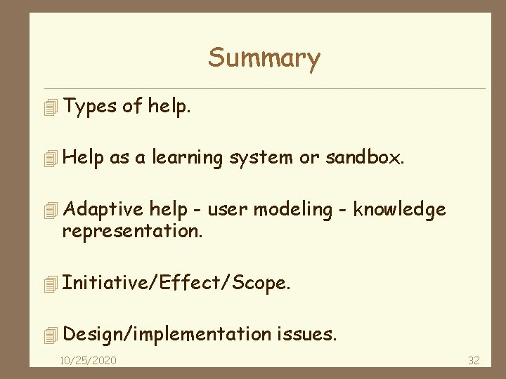 Summary 4 Types of help. 4 Help as a learning system or sandbox. 4