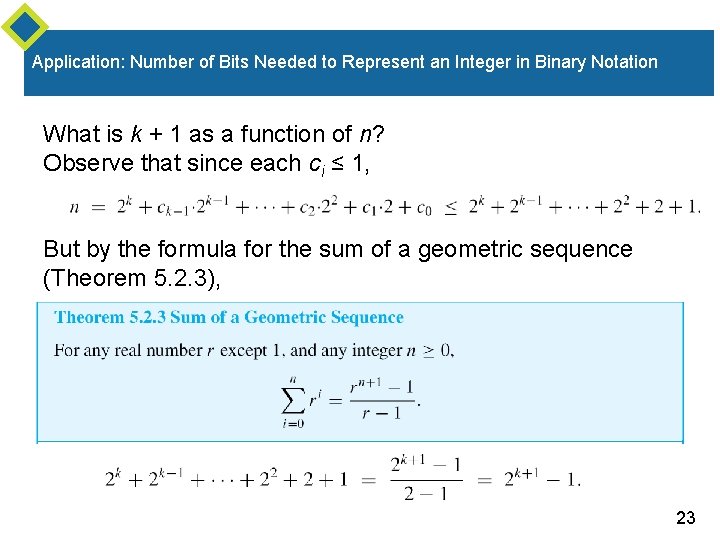 Application: Number of Bits Needed to Represent an Integer in Binary Notation What is