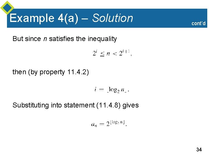 Example 4(a) – Solution cont’d But since n satisfies the inequality then (by property