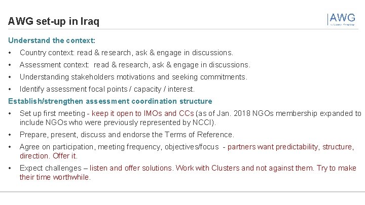 AWG set-up in Iraq Understand the context: • Country context: read & research, ask