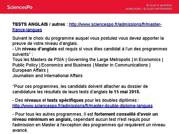 ÉCOLES & MASTERS ADMISSIONS – ECOLES PARTENAIRES TESTS ANGLAIS / autres : http: //www.