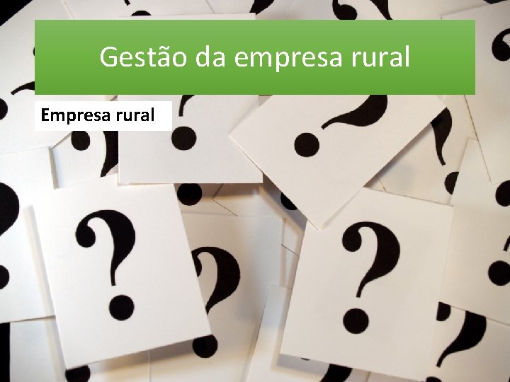 Gestão da empresa rural Empresa rural 