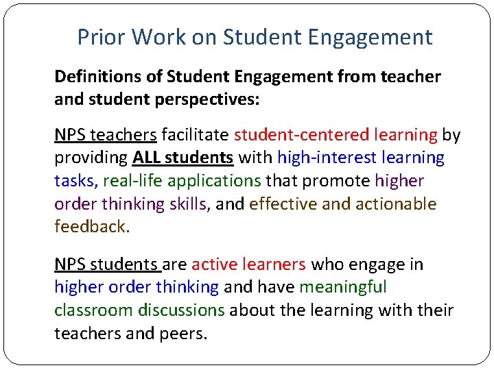 Prior Work on Student Engagement Definitions of Student Engagement from teacher and student perspectives: