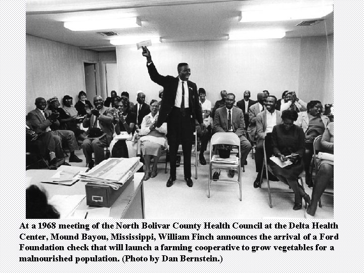 At a 1968 meeting of the North Bolivar County Health Council at the Delta