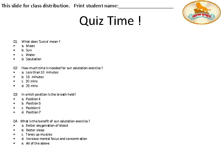 This slide for class distribution. Print student name: __________ Quiz Time ! Q 1. This slide for class distribution. Print student name: __________ Quiz Time ! Q 1.